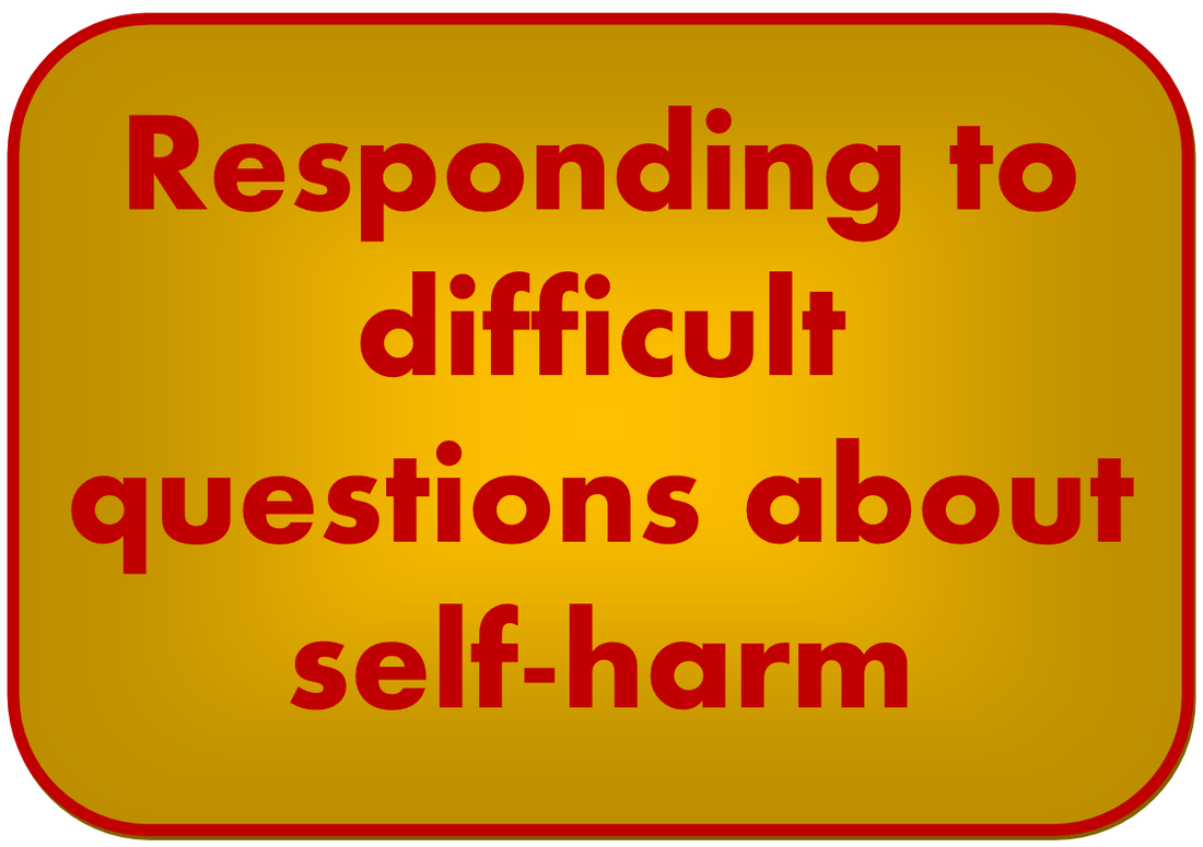 respond to difficult questions about self-harm button