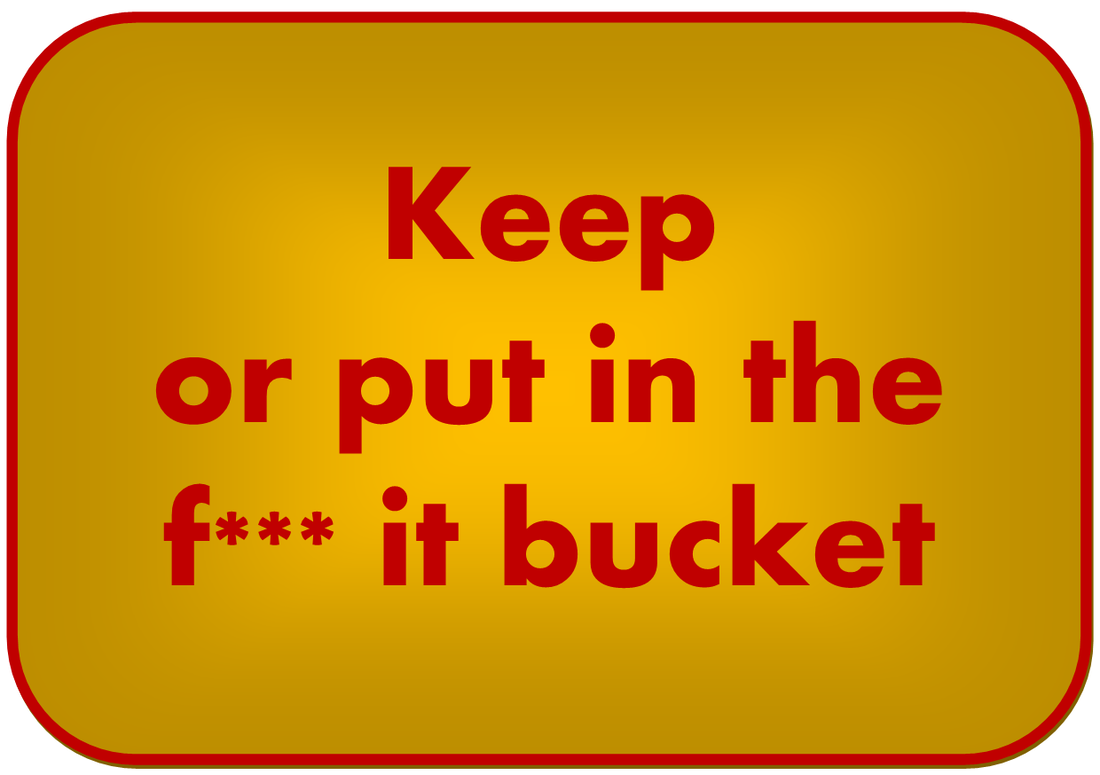 keep it or fuck it bucket resource button