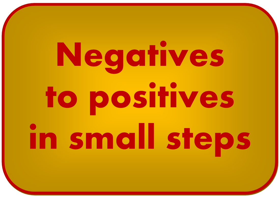 negatives to positives in small steps button