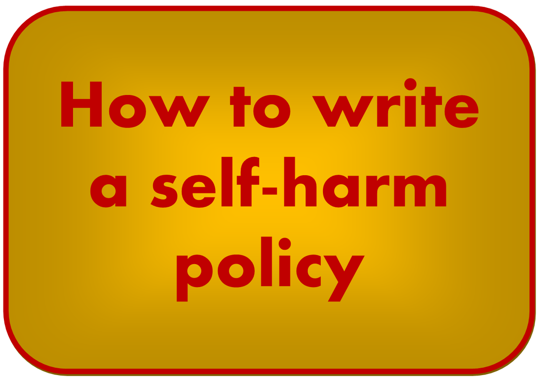 how to write a self-harm policy organisations button