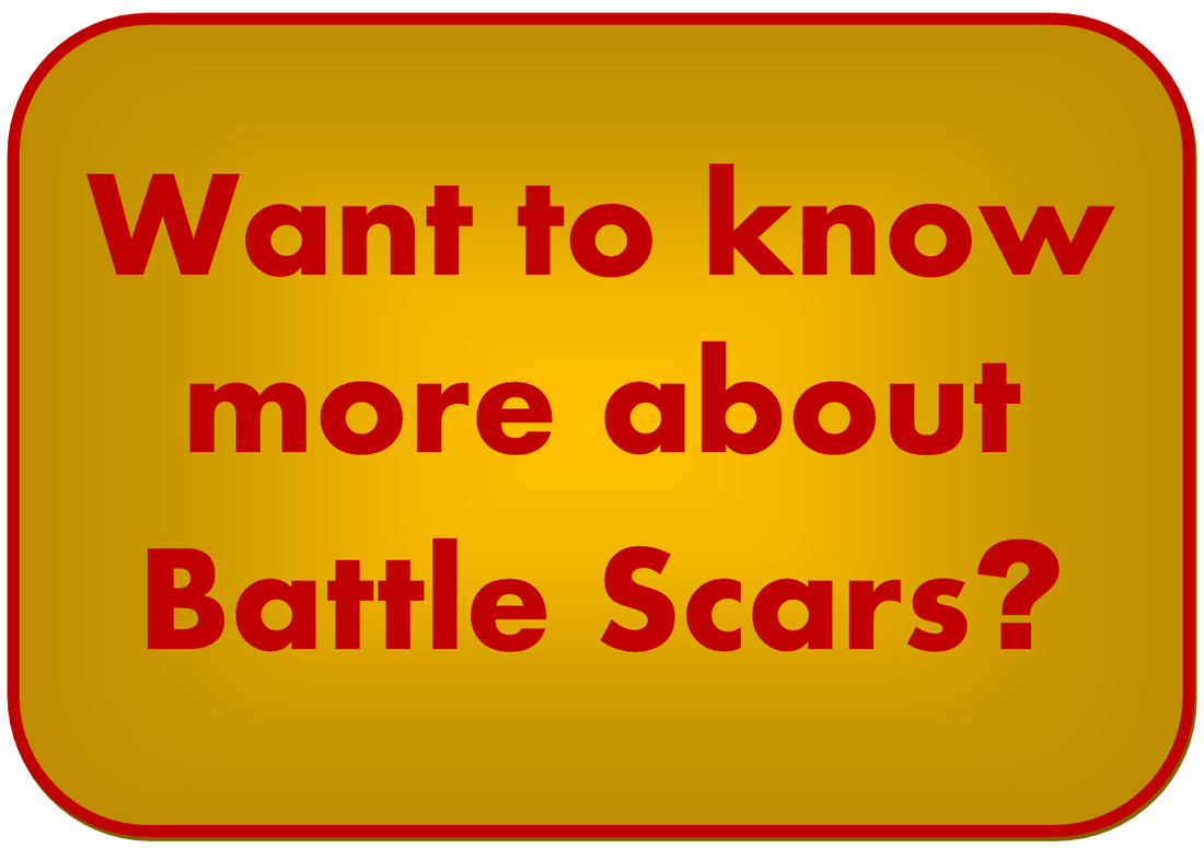 want to know more about Battle scars button